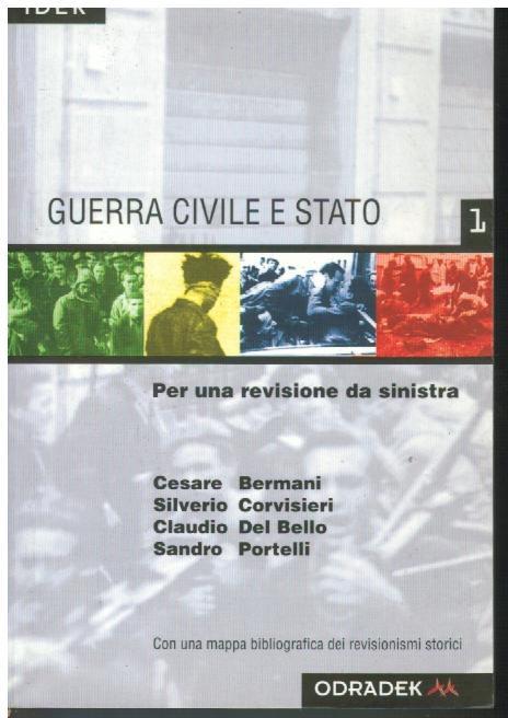 GUERRA CIVILE E STATO PER UNA REVISIONE DA SINISTRA con una mappa ...