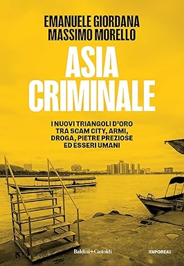 Asia Criminale, un libro che svela il lato oscuro de paradiso.